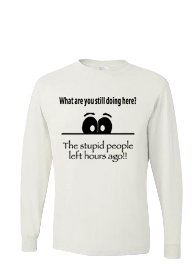 Jerzees Men's DRI-POWER? ACTIVE Long-Sleeve T-Shirt - Stupid People
