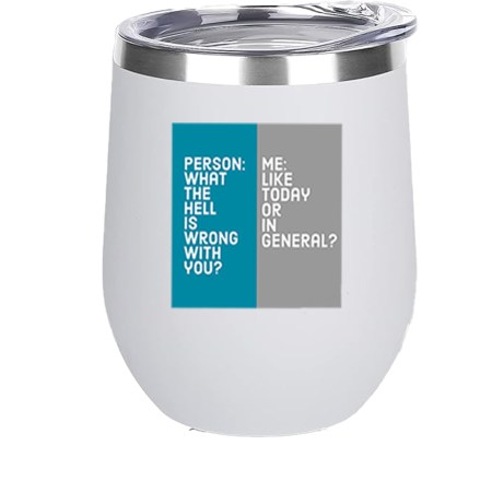 12oz Stainless Steel Wine Tumbler - What's Wrong