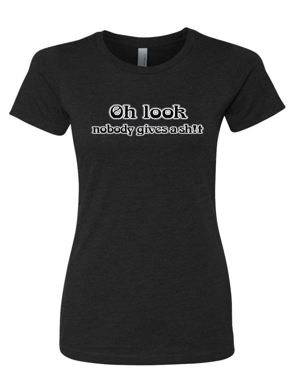 Women's CVC T-Shirt - Gives a Sh!t