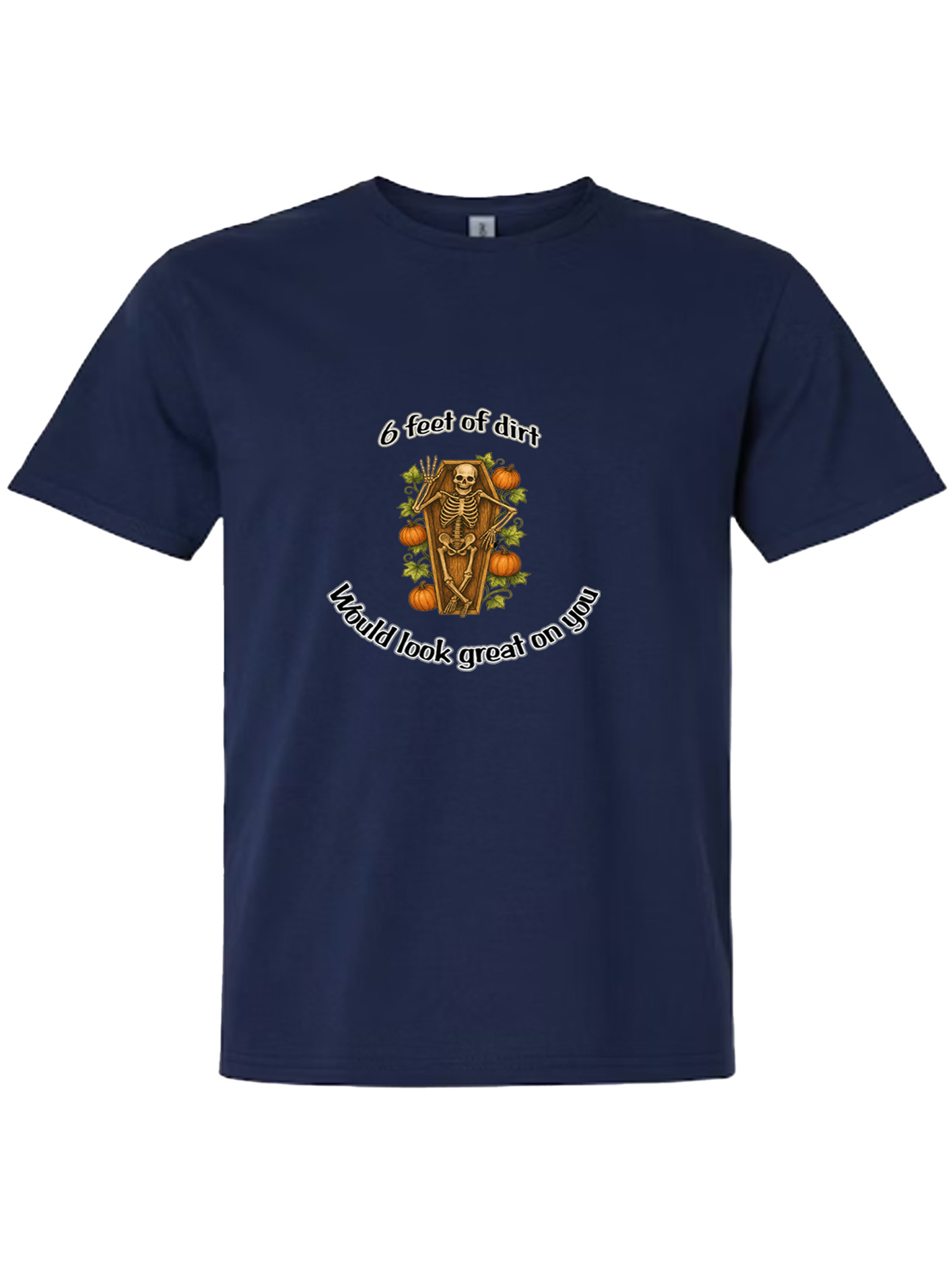 Light Cotton T-Shirt - 6 Feet of Dirt - Image 1