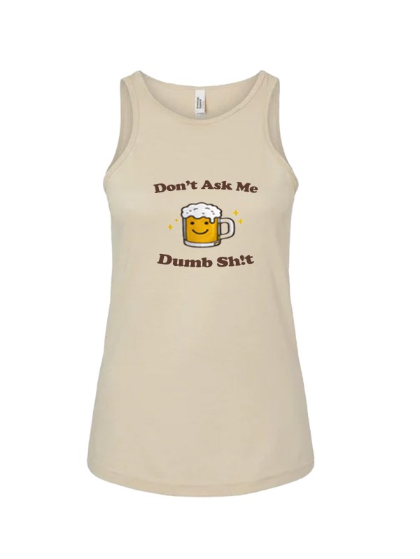 Ladies' CVC Racerback Tank - Dumb Sh!t
