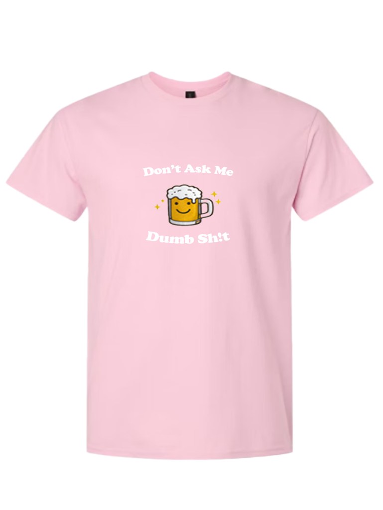 Light Cotton T-Shirt - Dumb Sh!t