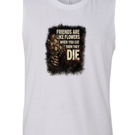 Muscle Tank - Friends Flowers