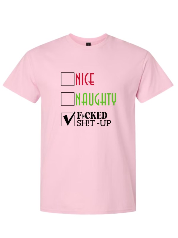 Light Cotton T-Shirt - F#cked Shit Up