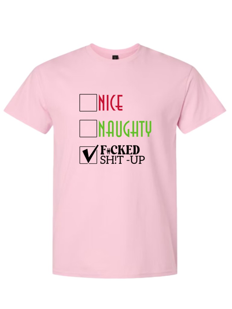 Light Cotton T-Shirt - F#cked Shit Up