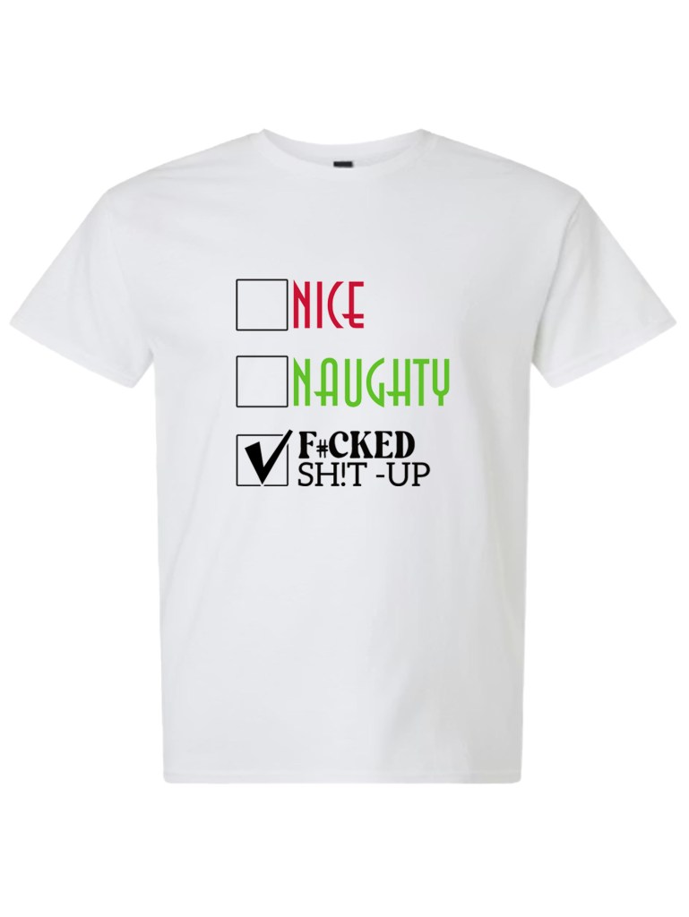 Light Cotton T-Shirt - F#cked Shit Up