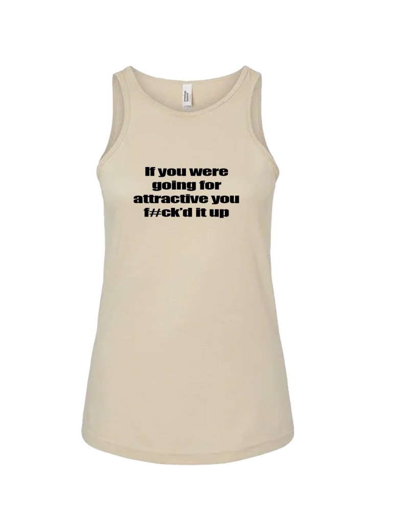 Ladies' CVC Racerback Tank - F#cked It Up