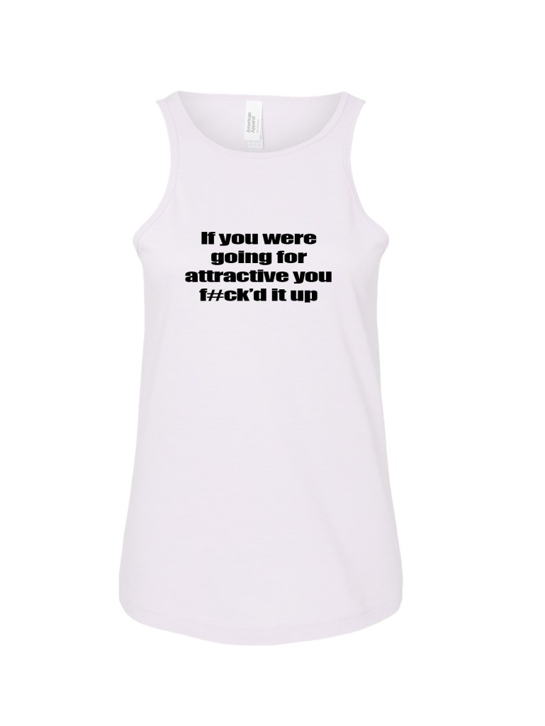 Ladies' CVC Racerback Tank - F#cked It Up