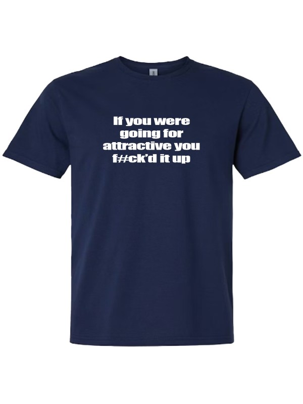 Light Cotton T-Shirt - F#cked it Up
