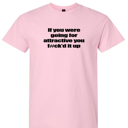 Light Cotton T-Shirt - F#cked it Up