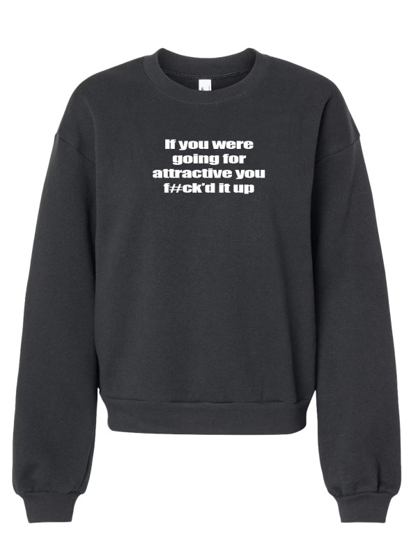The American Apparel ReFlex Fleece Crewneck - F#cked It Up