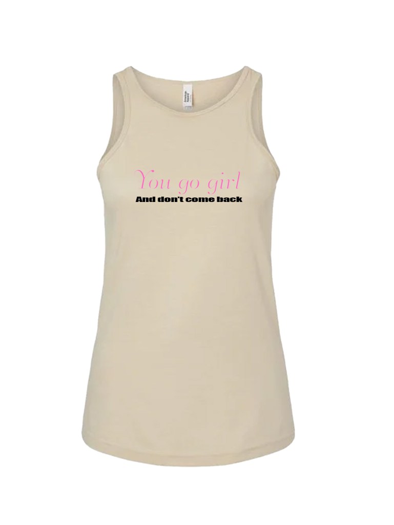 Ladies' CVC Racerback Tank - Go Girl