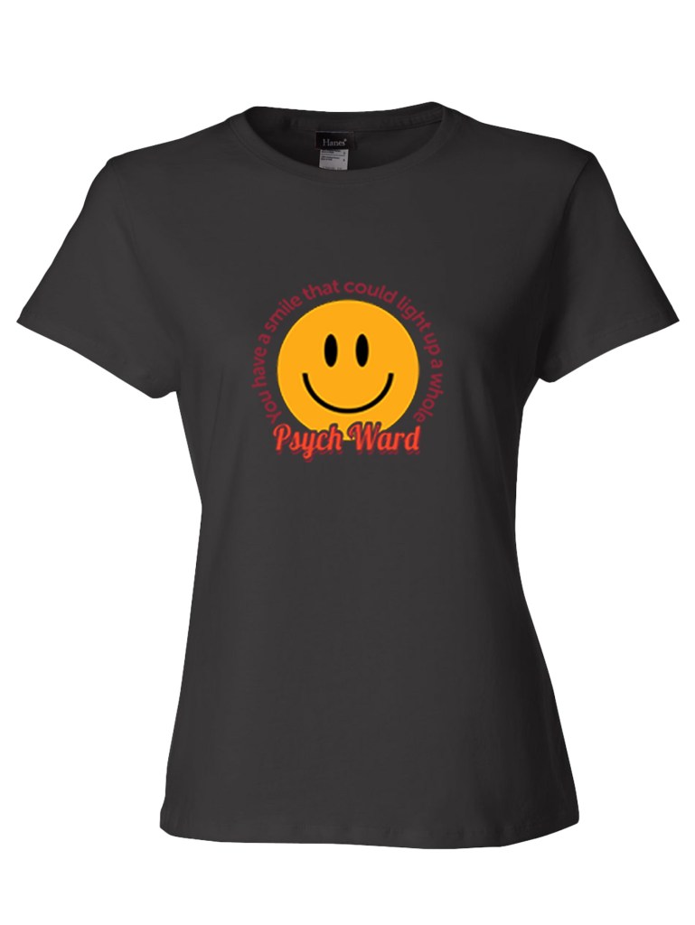 Perfect-T Women's T-Shirt - Psych Ward