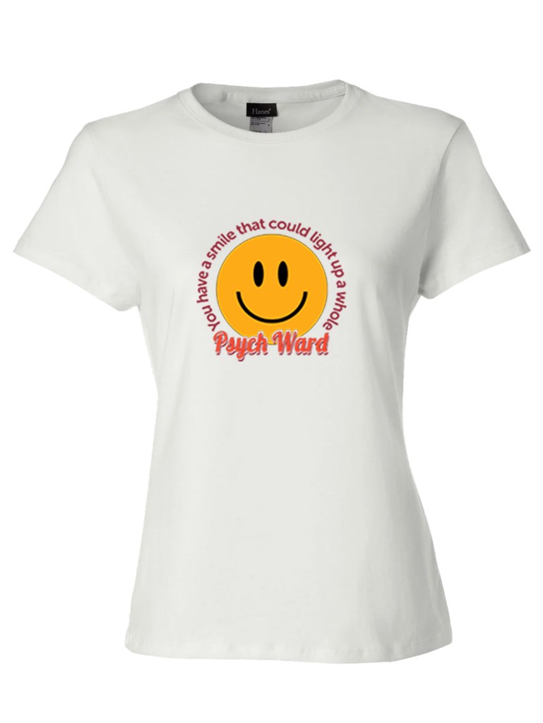 Perfect-T Women's T-Shirt - Psych Ward