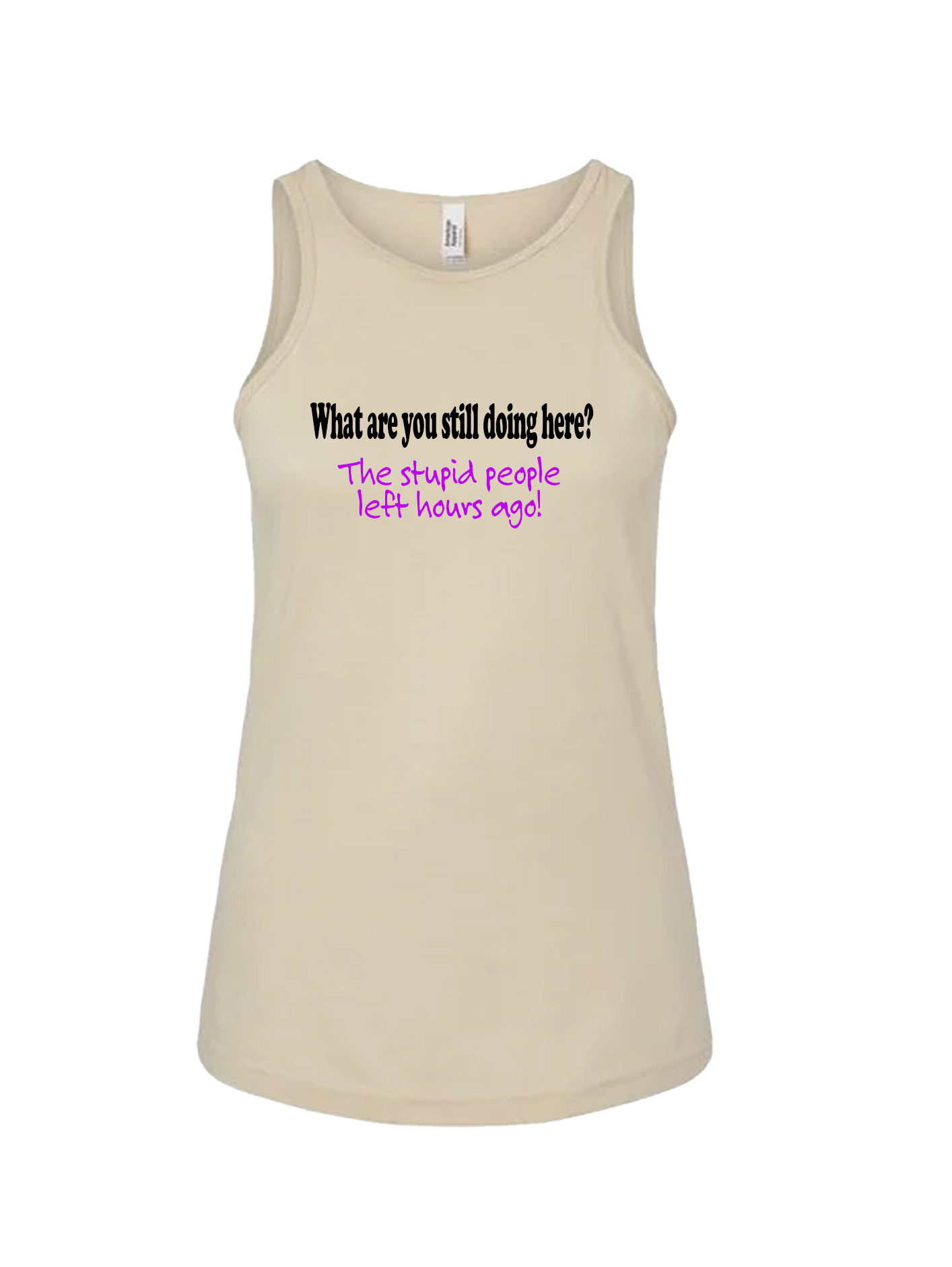 Ladies' CVC Racerback Tank - Stupid People - Image 7