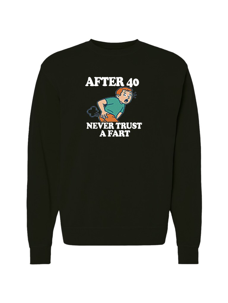 Unisex Pigment Dyed Crew Neck - Trust a Fart