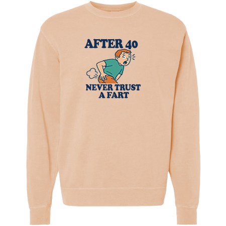 Unisex Pigment Dyed Crew Neck - Trust a Fart