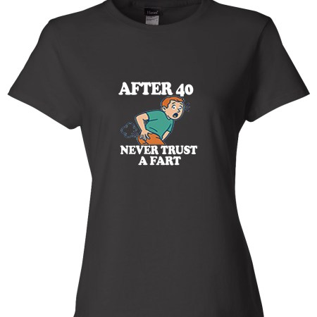 Perfect-T Women's T-Shirt - Trust a Fart