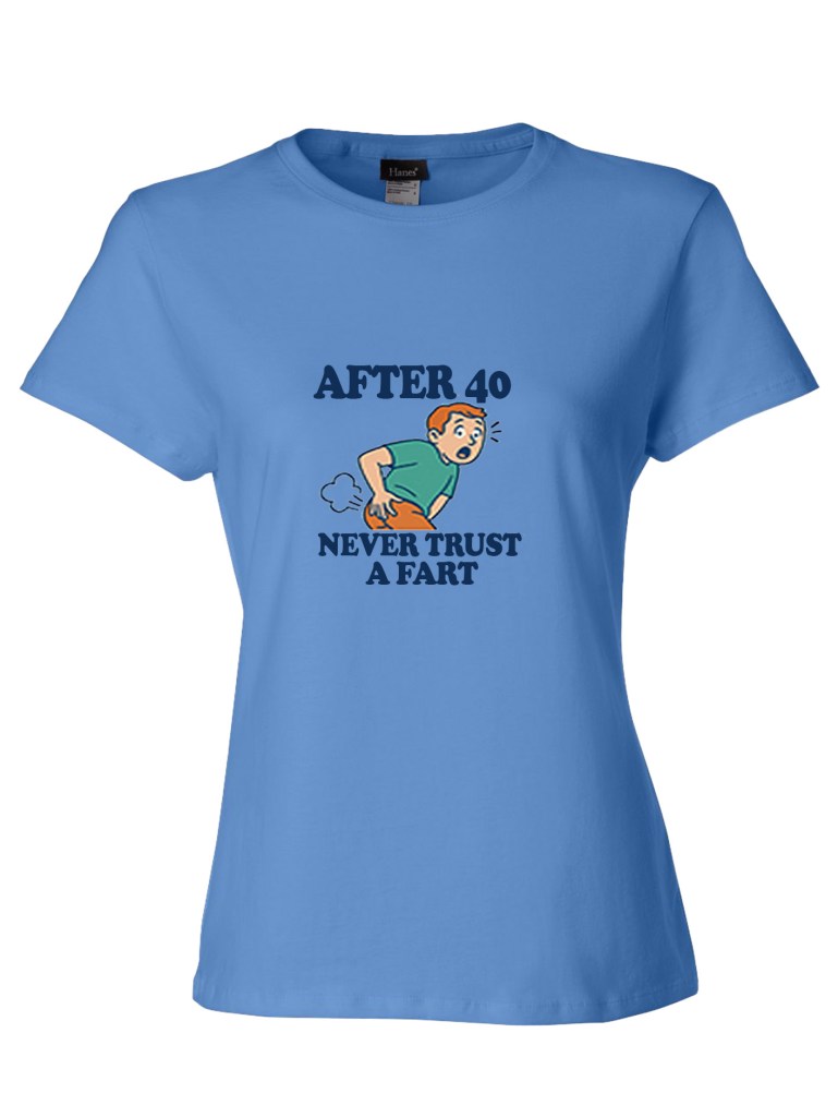 Perfect-T Women's T-Shirt - Trust a Fart