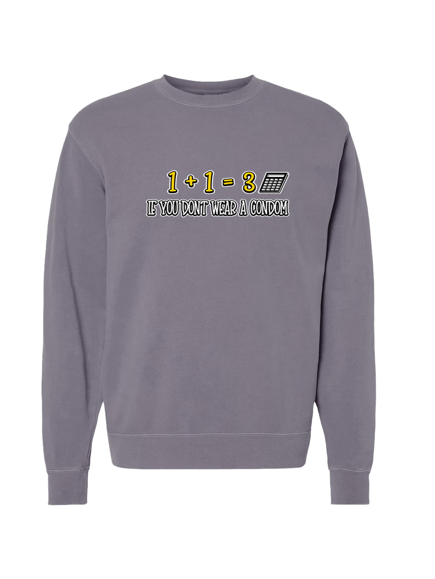 Unisex Pigment Dyed Crew Neck - Wear a Condom - Image 1