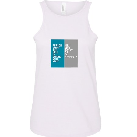 Ladies' CVC Racerback Tank - What's Wrong