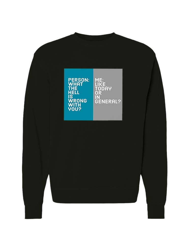Unisex Pigment Dyed Crew Neck - What's Wrong