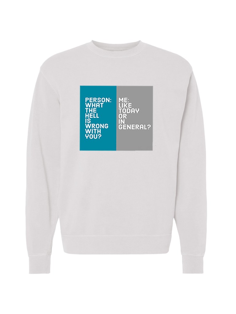 Unisex Pigment Dyed Crew Neck - What's Wrong