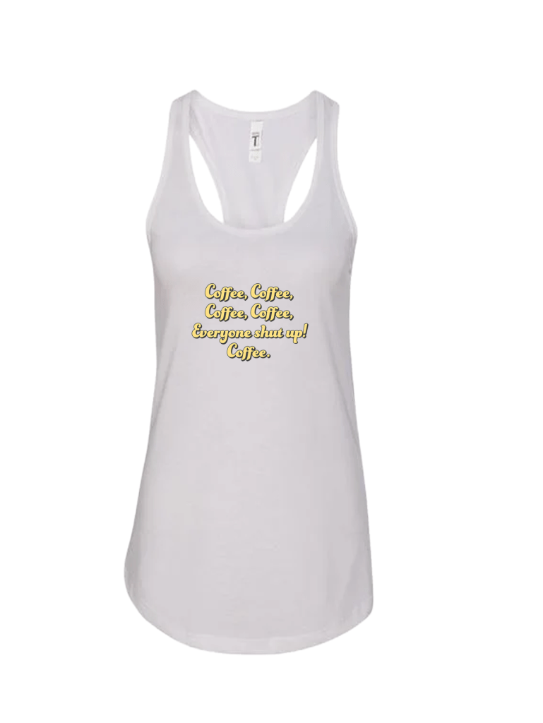 Ladies' Ideal Racerback Tank - Coffee, Coffee, Coffee