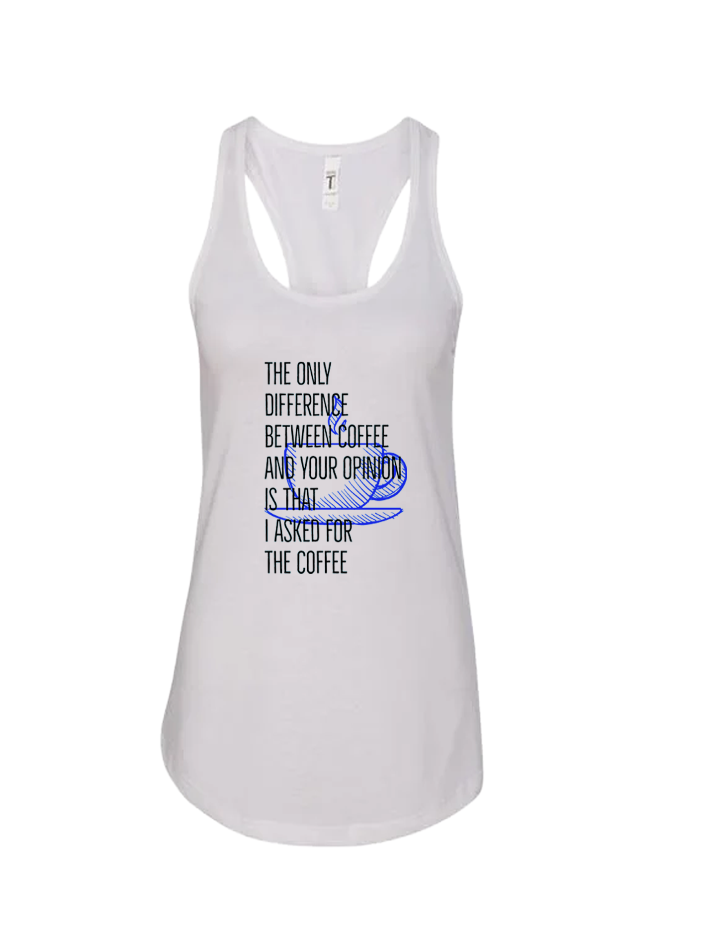 Ladies' Ideal Racerback Tank - Coffee Opinion - Image 1