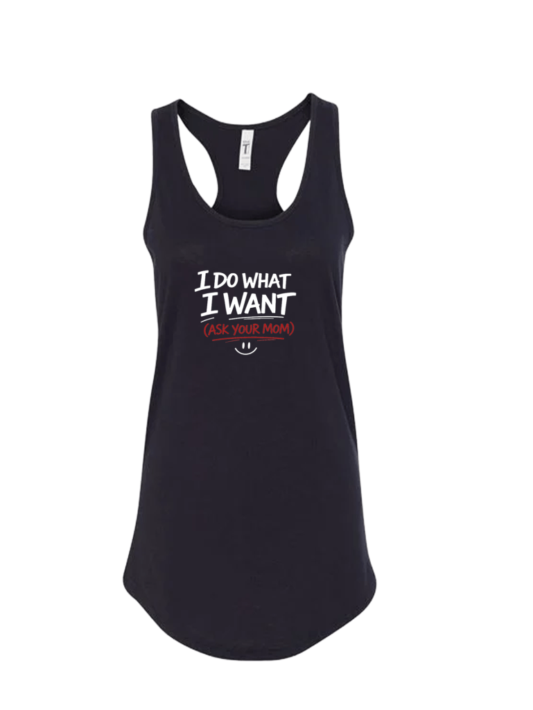 Ladies' Ideal Racerback Tank - Ask Your Mom